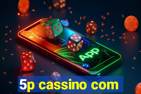 5p cassino com